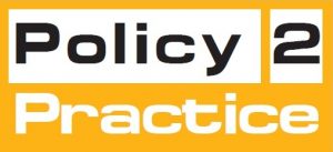 Policy2Practice